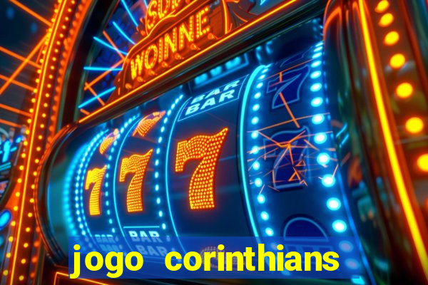 jogo corinthians hoje futemax